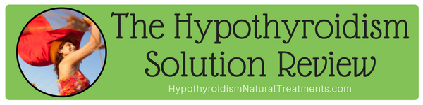 The Hypothyroidism Solution Review